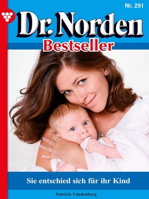 cover image of Sie entschied sich für ihr Kind